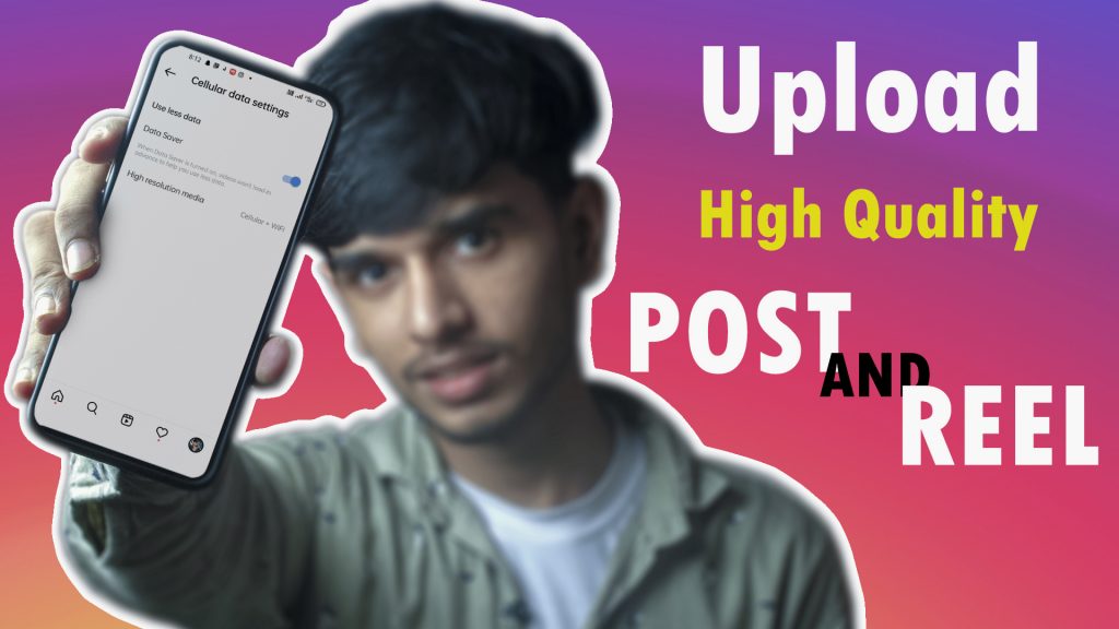 Instagram High Quality Upload In Hindi