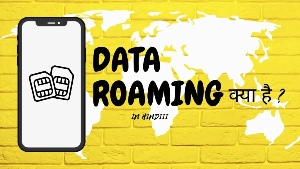 Data Roaming Data Roaming Meaning In Hindi