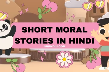 Moral Stories In Hindi 2023 With Moral For Kids