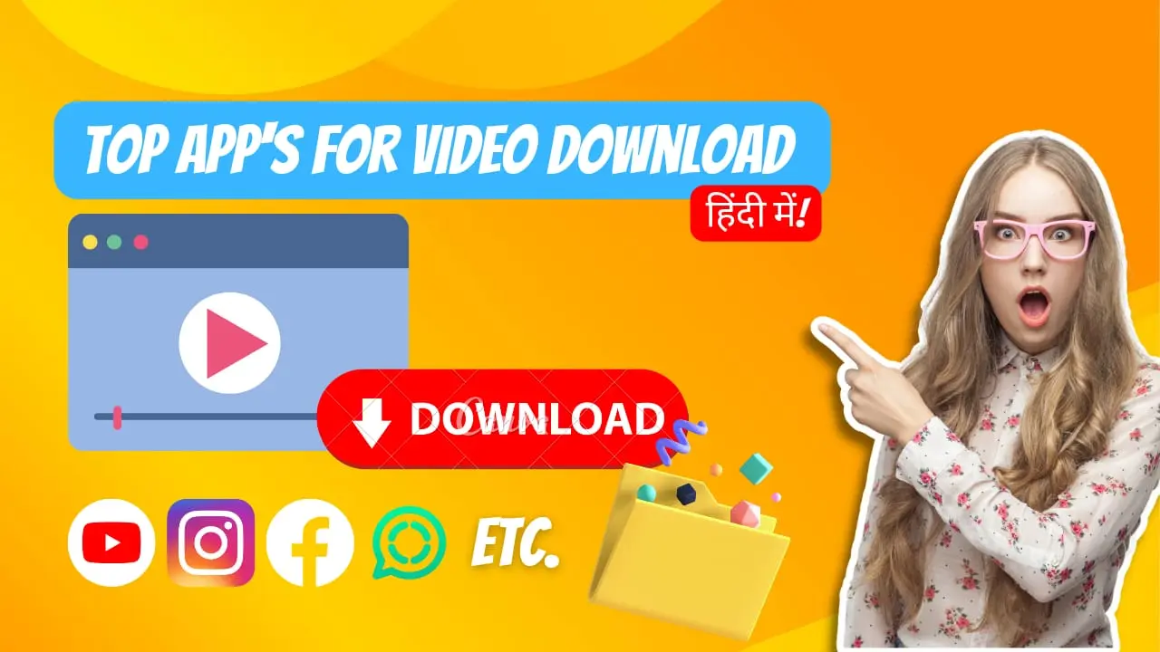 Top Best YouTube Video Downloading App in Hindi
